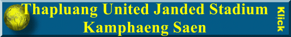 Thapluang Janded United Stadium Kamphaeng Saen