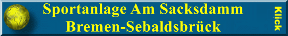 Sportanlage Am Sacksgraben Bremen-Sebaldsbr&uuml;ck