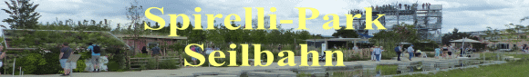 Spirelli-Park Seilbahn