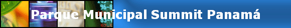 Parque Municipal Summit Panam&aacute;
