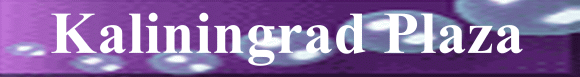 Kaliningrad Plaza
