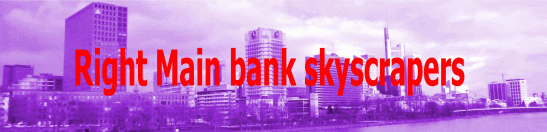 Right Main bank skyscrapers